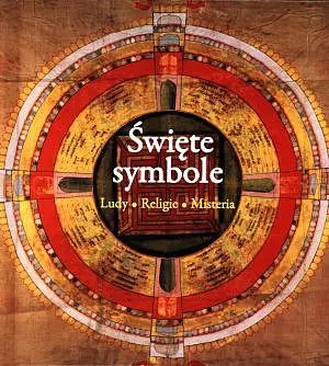 Okładka: Święte symbole. Ludy, religie, misteria