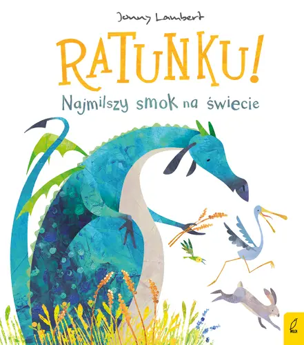 Okładka: Ratunku! Najmilszy smok na świecie