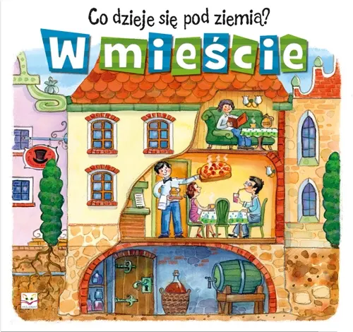 Okładka: Co dzieje sie pod ziemią? W mieście.