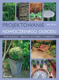 Okładka: Projektowanie nowoczesnego ogrodu