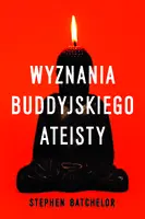 Okładka: Wyznania buddyjskiego ateisty
