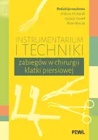 Okładka: Instrumentarium i techniki zabiegów w chirurgii klatki piersiowej