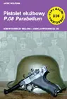 Okładka: Pistolet P.08 Parabellum. Zeszyt nr 216