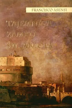 Okładka: Tajemnica Zamku św. Anioła