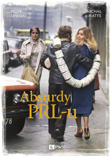 Okładka: Absurdy PRL- u