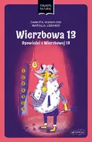 Okładka: Wierzbowa 13. Opowieści z Wierzbowej 13. Czytam, bo lubię