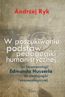 Okładka: W poszukiwaniu podstaw pedagogiki humanistycznej