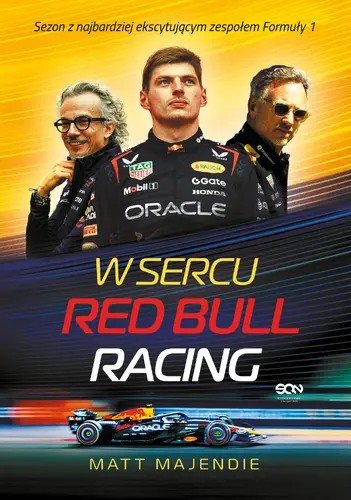 Okładka: W sercu Red Bull Racing. Sezon z najbardziej ekscytującym zespołem Formuły 1