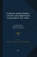 Okładka: Z dziejów polskiej kultury i oświaty od średniowiecza do początków XX wieku