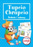 Okładka: Tupcio Chrupcio. Zadania i zabawy