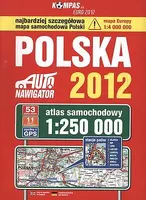 Okładka: Polska. Auto nawigator 2012. Atlas samochodowy w skali 1:250 000