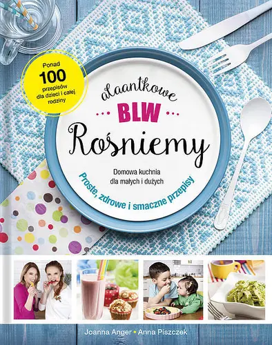 Okładka: AlaAntkowe BLW. Rośniemy!