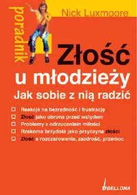 Okładka: Złość u młodzieży. Jak sobie z nią radzić