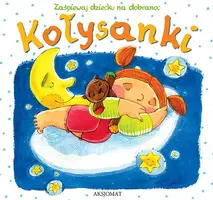 Okładka: Kołysanki. Zaśpiewaj dziecku na dobranoc