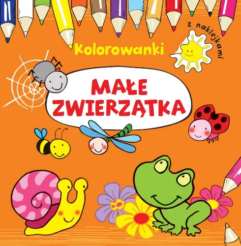 Okładka: Małe zwierzątka. Kolorowanki z naklejkami