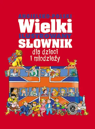 Okładka: Wielki ilustrowany słownik ang-pol
