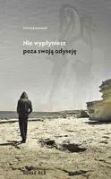 Okładka: Nie wypłyniesz poza swoją odyseję