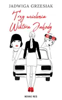 Okładka: Trzy wcielenia Wiktora Jahody
