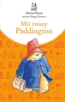 Okładka: Miś zwany Paddington