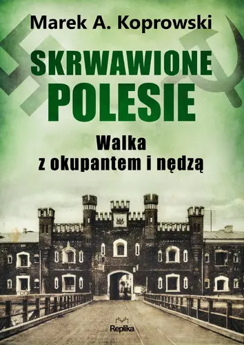 Okładka: Skrwawione Polesie