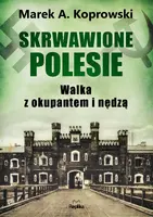 Okładka: Skrwawione Polesie