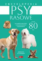 Okładka: Psy rasowe. Encyklopedia