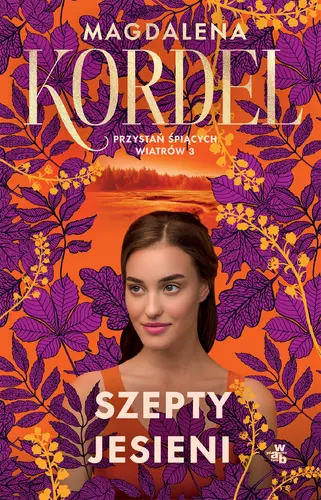 Okładka: Przystań śpiących wiatrów. Szepty jesieni. Tom 3