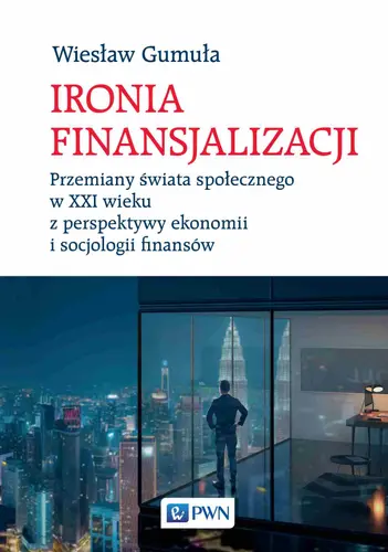 Okładka: Ironia finansjalizacji