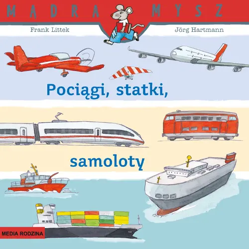 Okładka: Pociągi, statki, samoloty