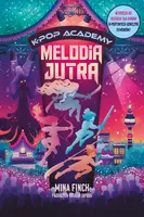 Okładka: Melodia jutra. K-Pop Academy. Tom 6