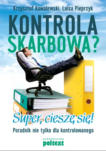 Okładka: Kontrola skarbowa? Super, cieszę się!