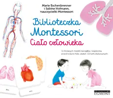 Okładka: Biblioteczka Montessori. Ciało człowieka