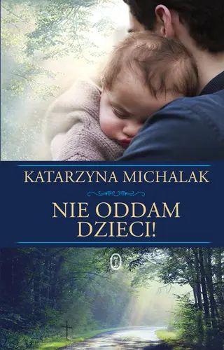 Okładka: Nie oddam dzieci!