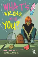 Okładka: What's Wrong With You?