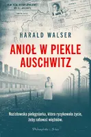 Okładka: Anioł w piekle Auschwitz