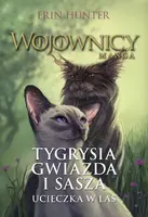 Okładka: Tygrysia Gwiazda i Sasza. Ucieczka w las /Nowa Baśń/