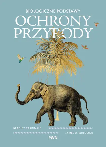 Okładka: Biologiczne podstawy ochrony przyrody