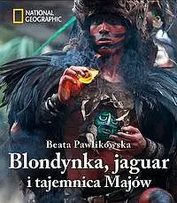 Okładka: Blondynka, jaguar i tajemnica Majów