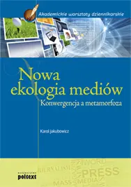Okładka: Nowa ekologia mediów