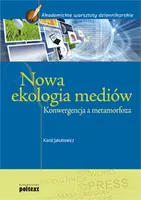 Okładka: Nowa ekologia mediów