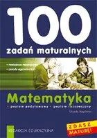 Okładka: 100 zadań maturalnych. Matematyka