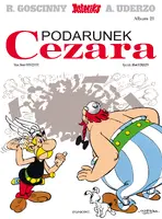 Okładka: Asteriks. Podarunek Cezara. Tom 21