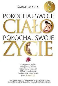 Okładka: Pokochaj swoje ciało, pokochaj swoje życie