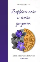 Okładka: Znajdziesz mnie w cieniu guayacán