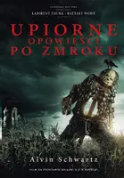 Okładka: Upiorne opowieści po zmroku /T.1/