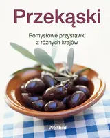 Okładka: Przekąski - pomysłowe przystawki z różnych krajów