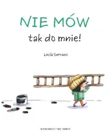 Okładka: Nie mów tak do mnie!