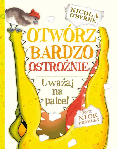 Okładka: Otwórz bardzo ostrożnie
