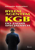 Okładka: Byłem agentem KGB do zadań specjalnych