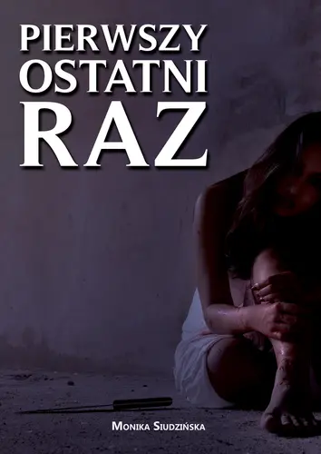 Okładka: Pierwszy ostatni raz